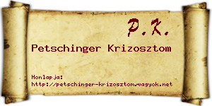 Petschinger Krizosztom névjegykártya